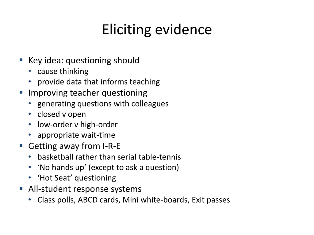 eliciting evidence