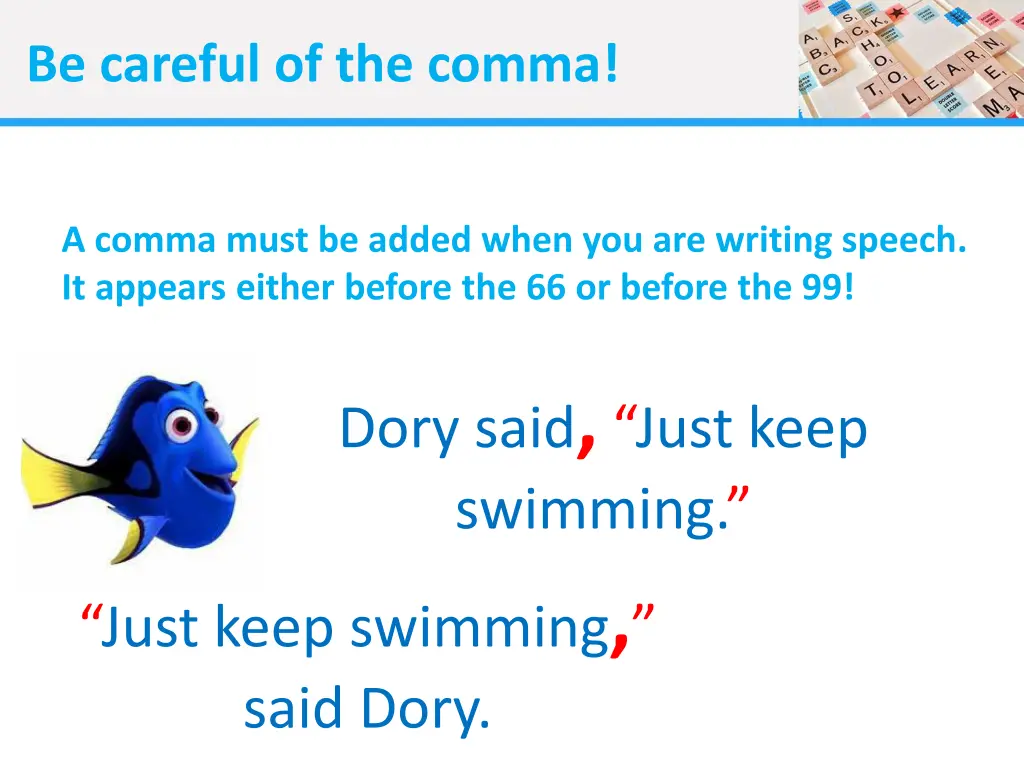 be careful of the comma