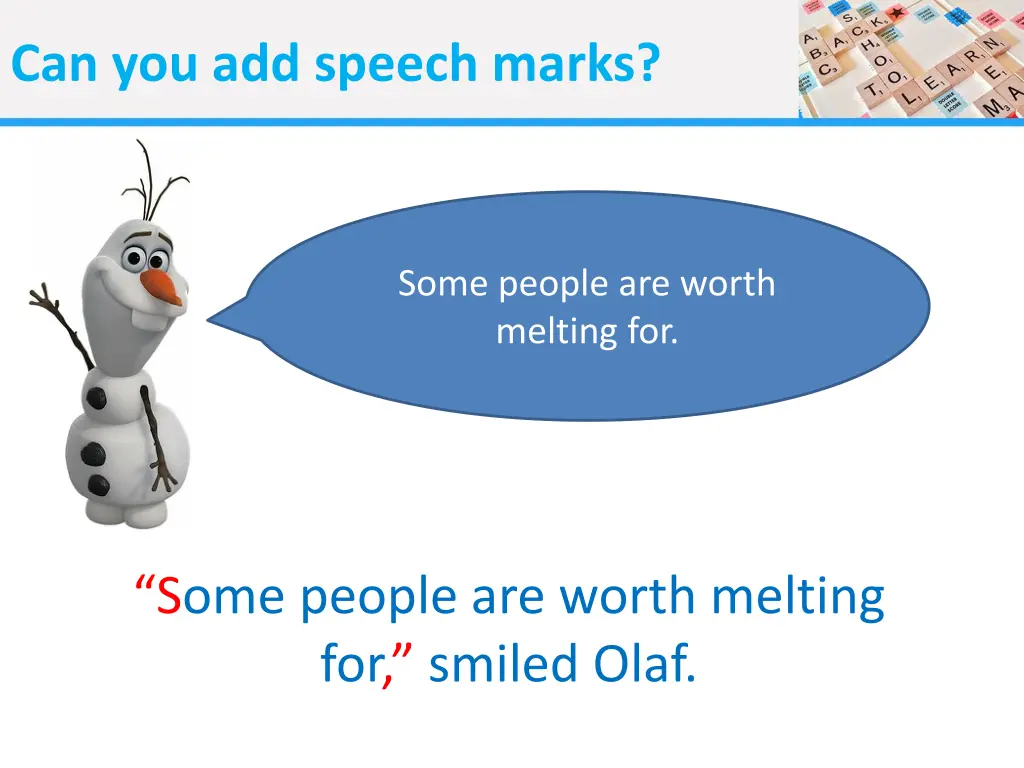 can you add speech marks 1