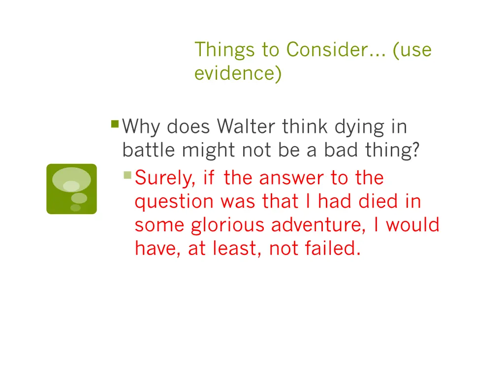 things to consider use evidence 7