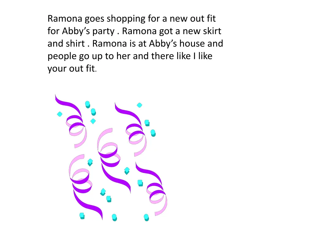 ramona goes shopping for a new out fit for abby