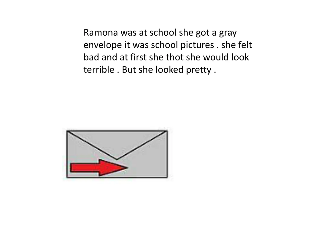 ramona was at school she got a gray envelope