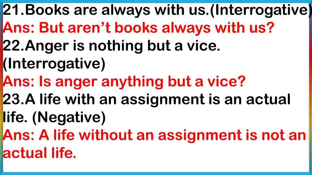 21 books are always with us interrogative