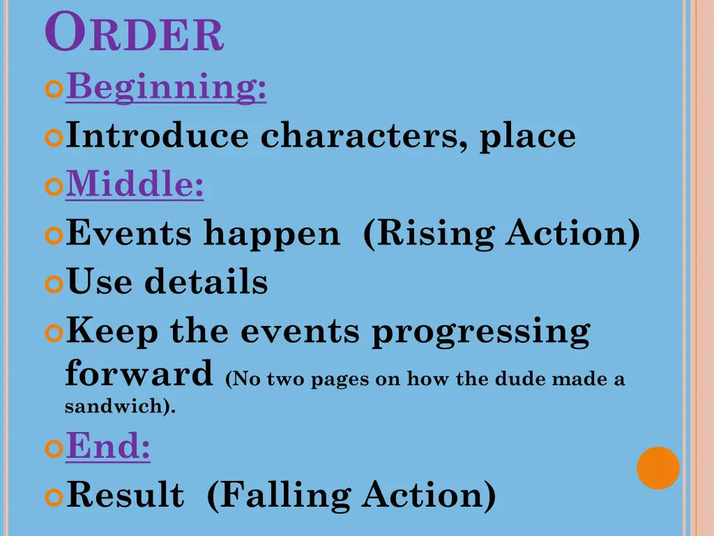 o rder beginning introduce characters place