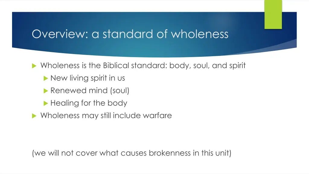 overview a standard of wholeness