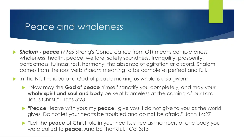 peace and wholeness