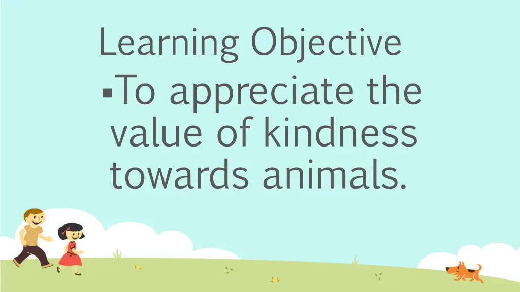 learning objective to appreciate the value