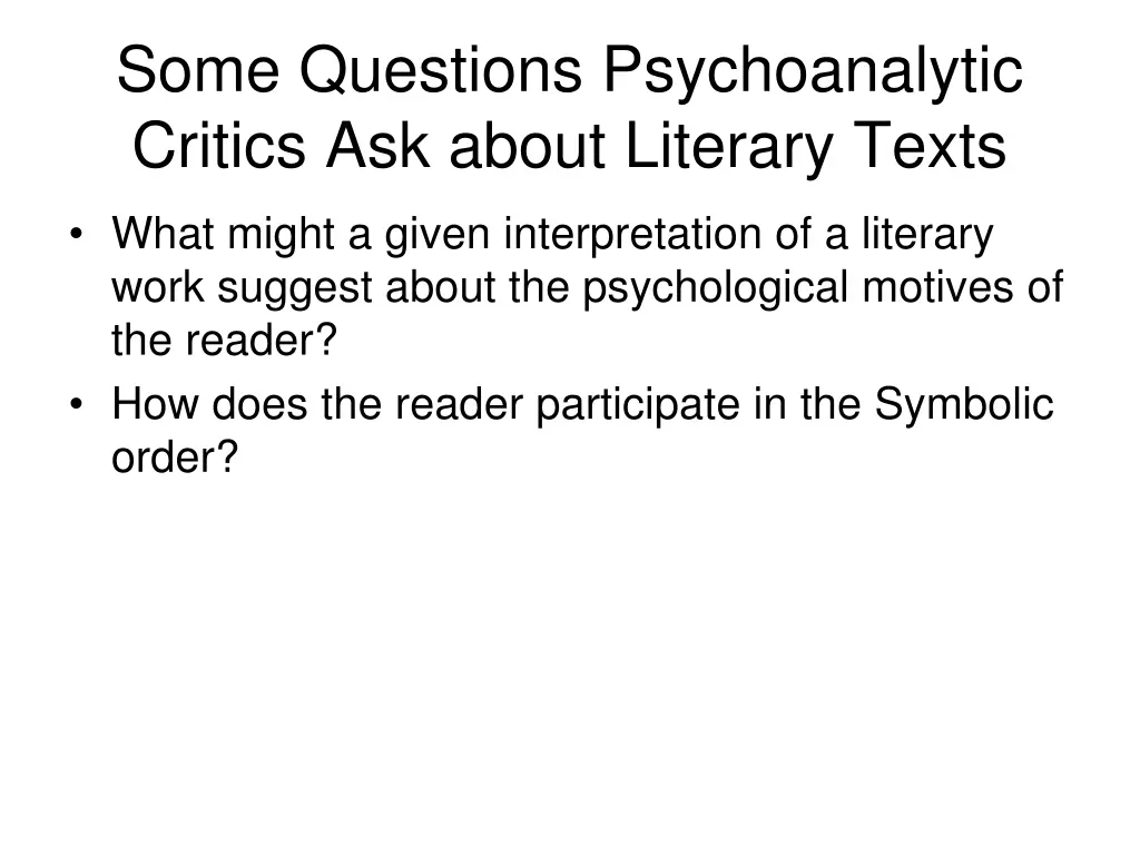 some questions psychoanalytic critics ask about 3