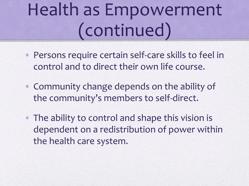 health as empowerment continued