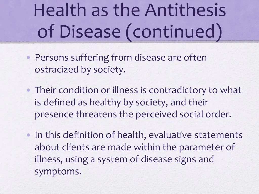 health as the antithesis of disease continued