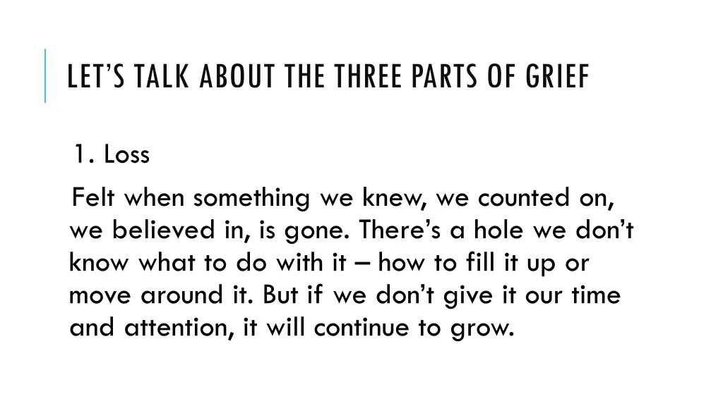 let s talk about the three parts of grief