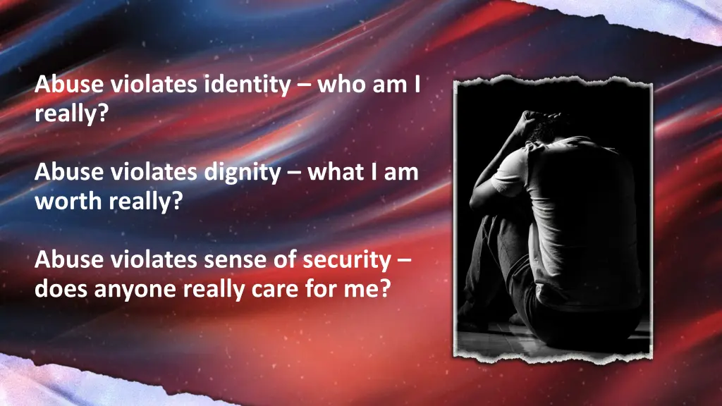 abuse violates identity who am i really