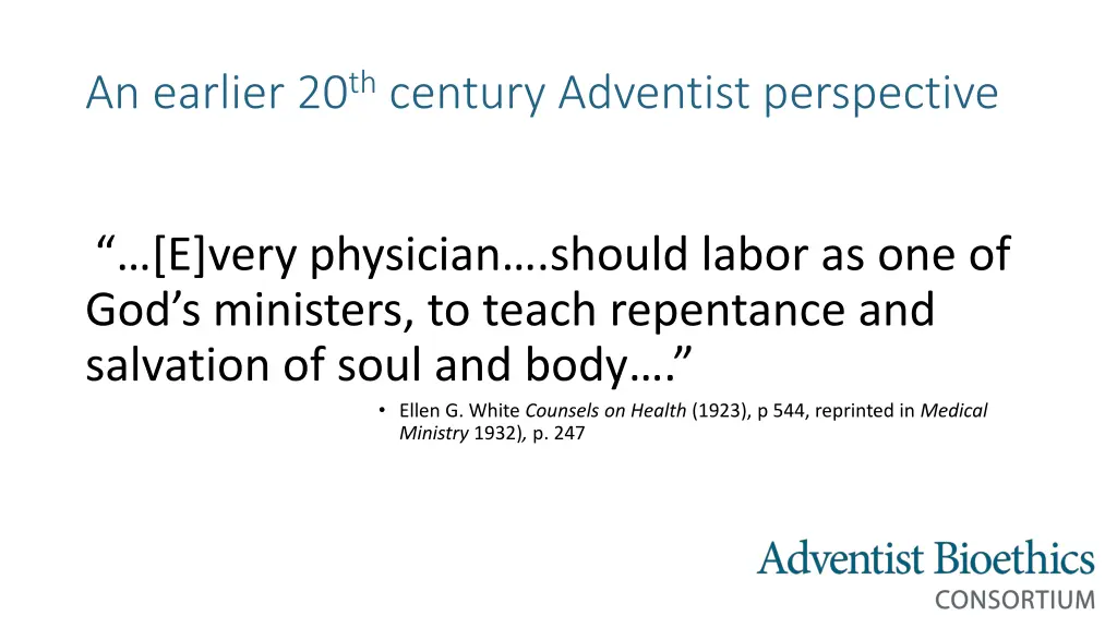 an earlier 20 th century adventist perspective