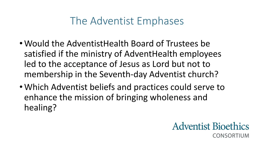 the adventist emphases