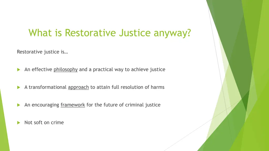 what is restorative justice anyway