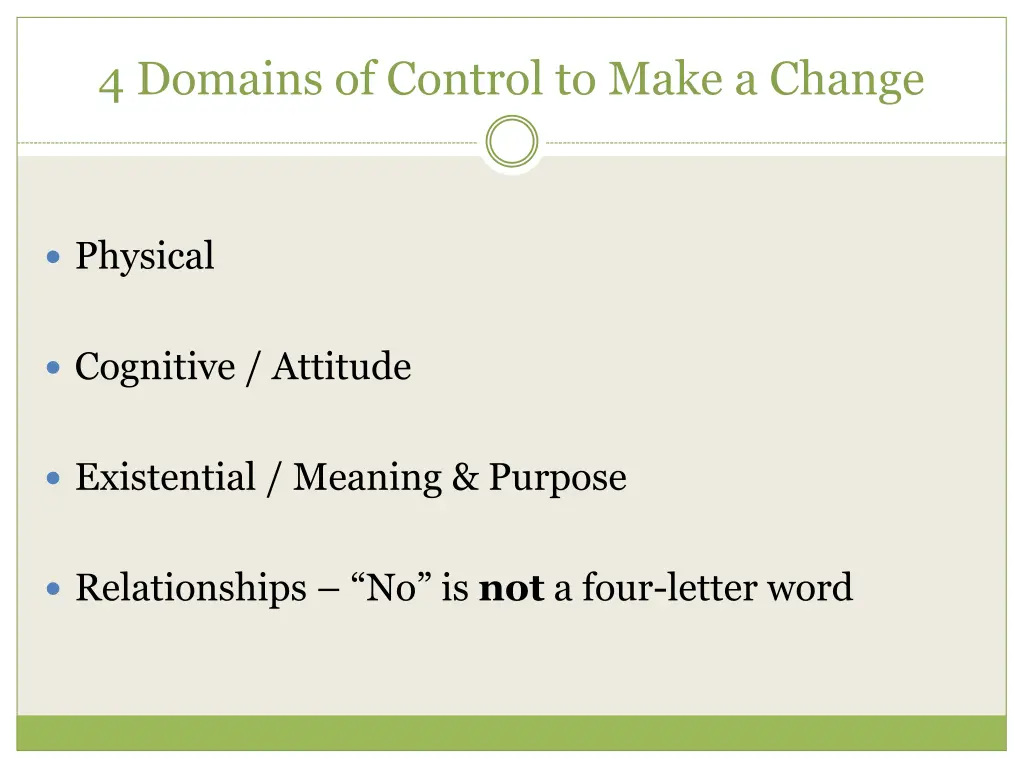 4 domains of control to make a change