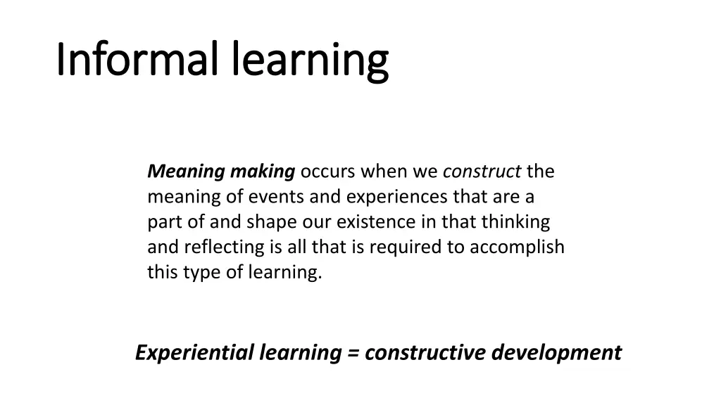 informal learning informal learning 1