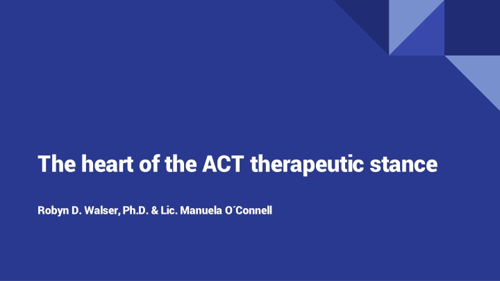 the heart of the act therapeutic stance