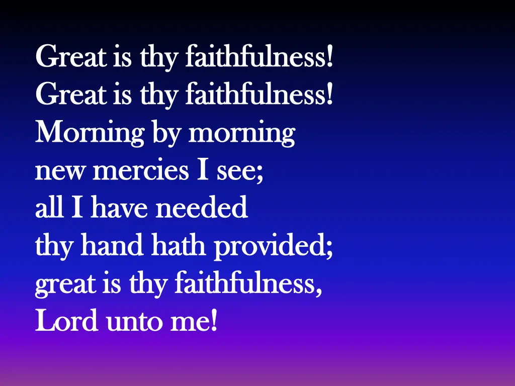 great is thy faithfulness great 1