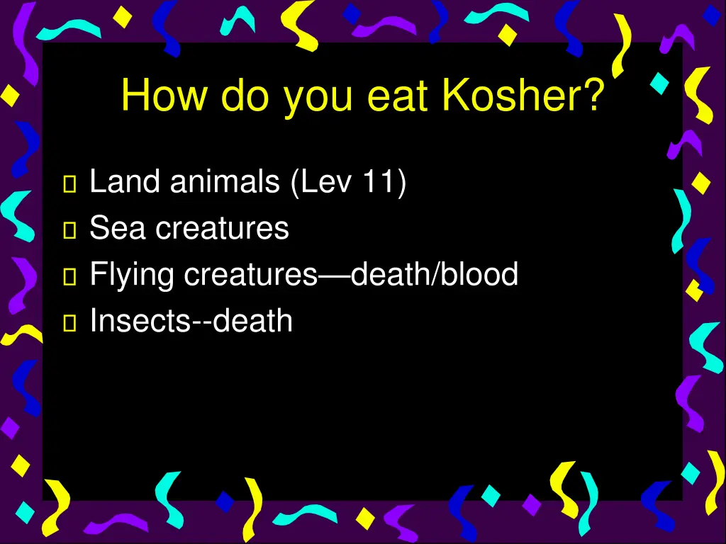 how do you eat kosher