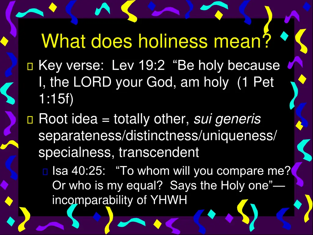 what does holiness mean key verse