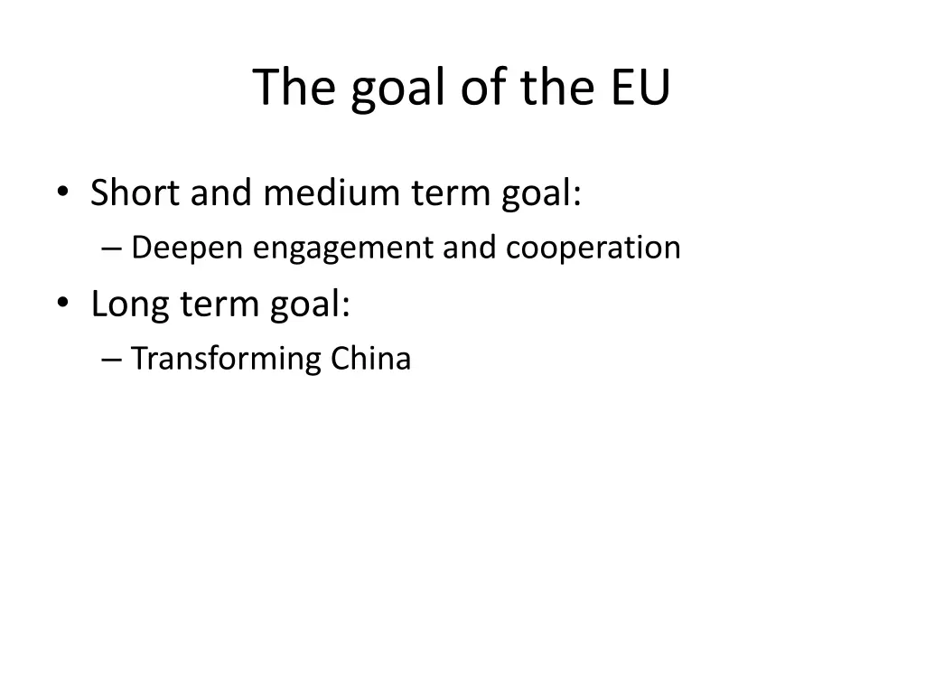 the goal of the eu