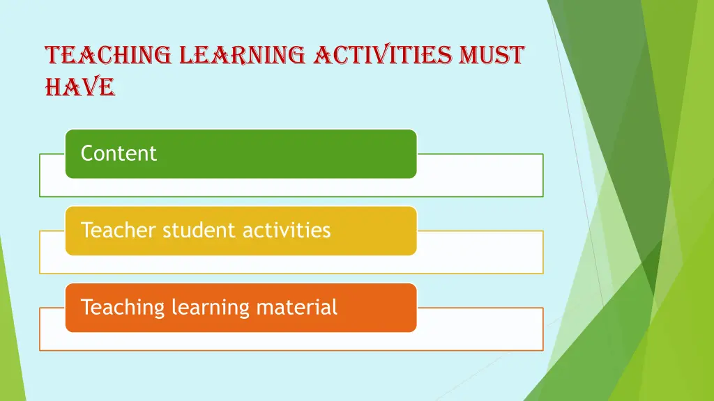 teaching learning activities must have