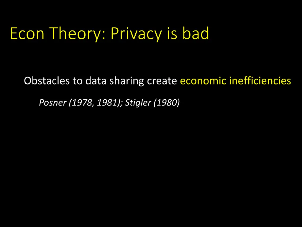 econ theory privacy is bad