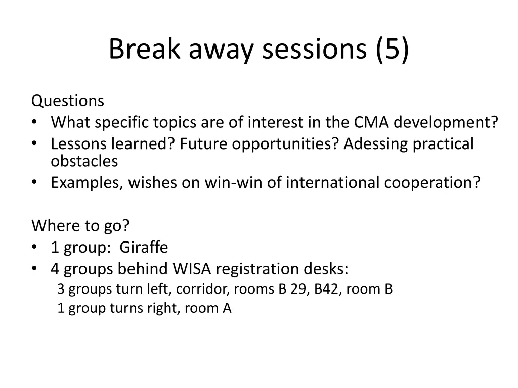 break away sessions 5