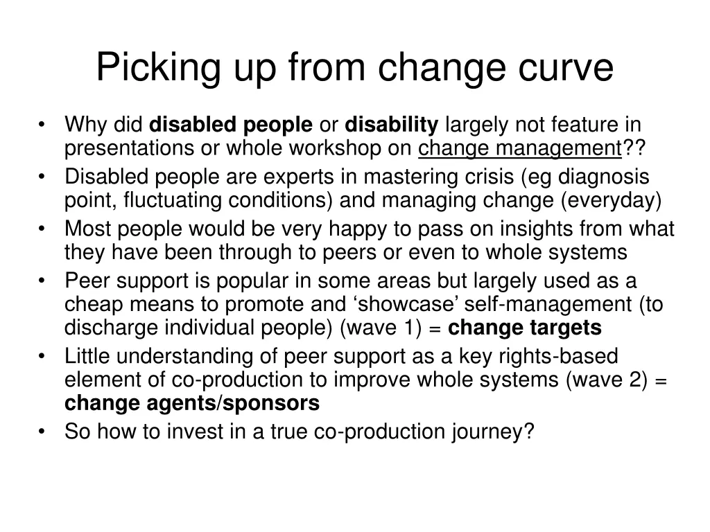 picking up from change curve