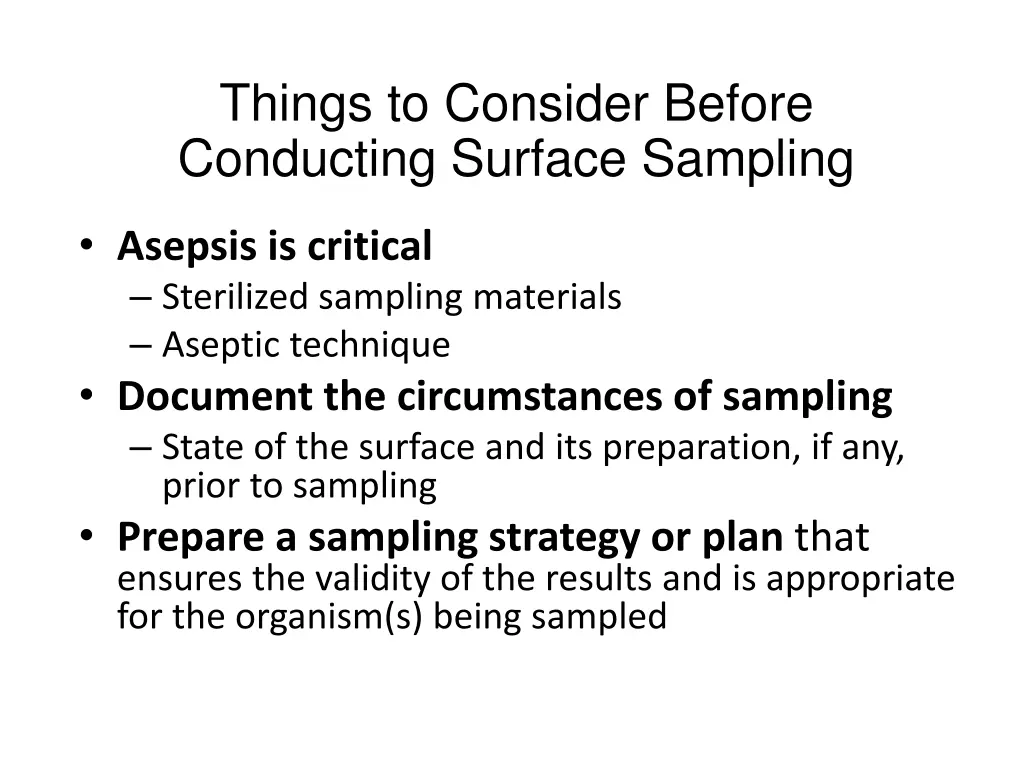 things to consider before conducting surface