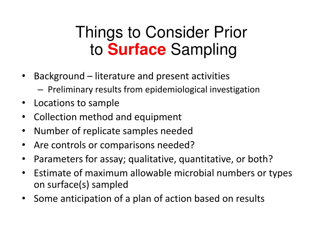 things to consider prior to surface sampling