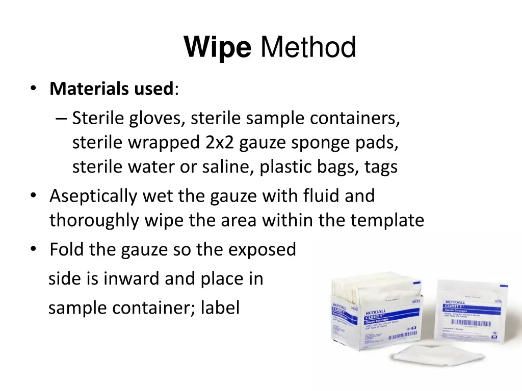 wipe method