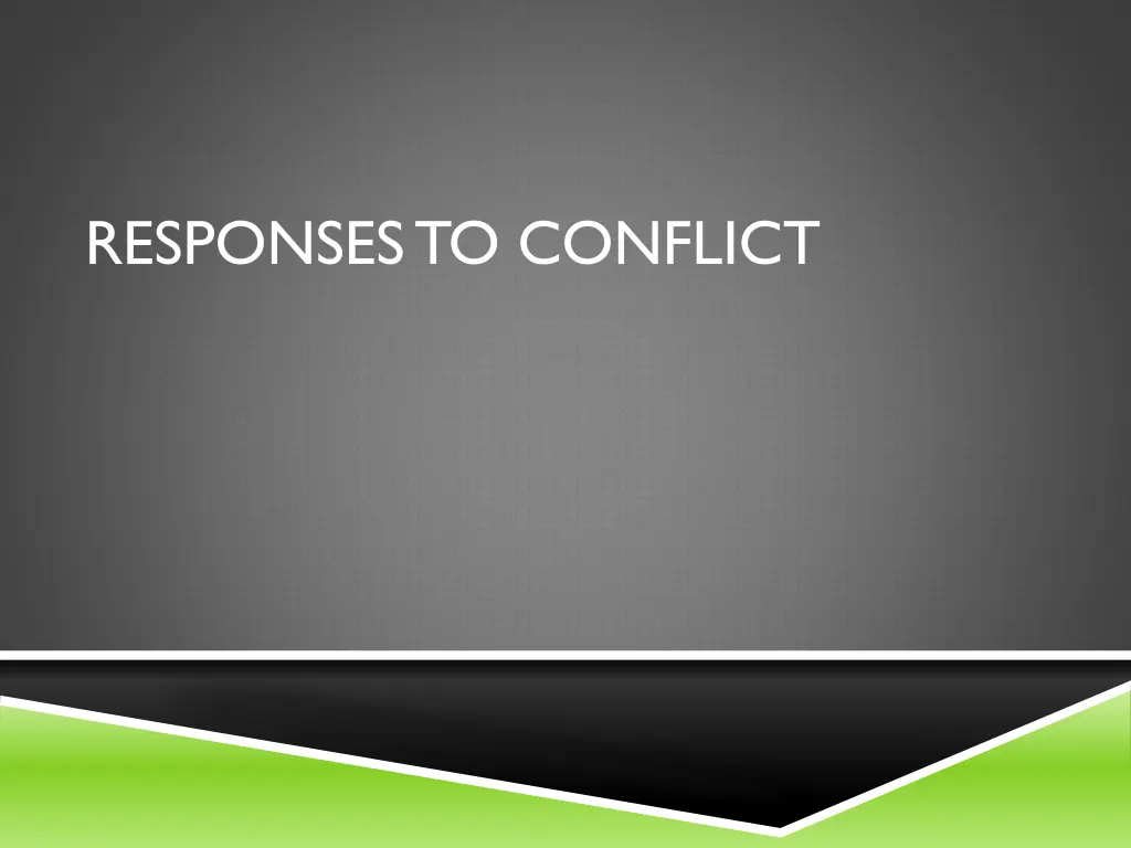 responses to conflict