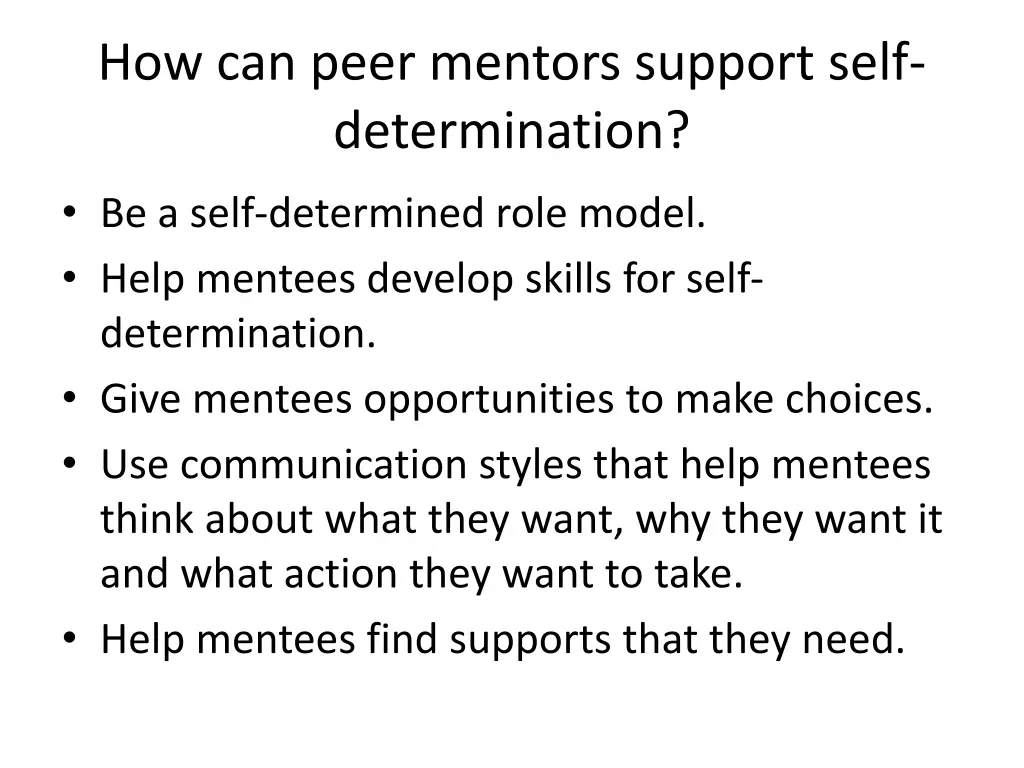 how can peer mentors support self determination