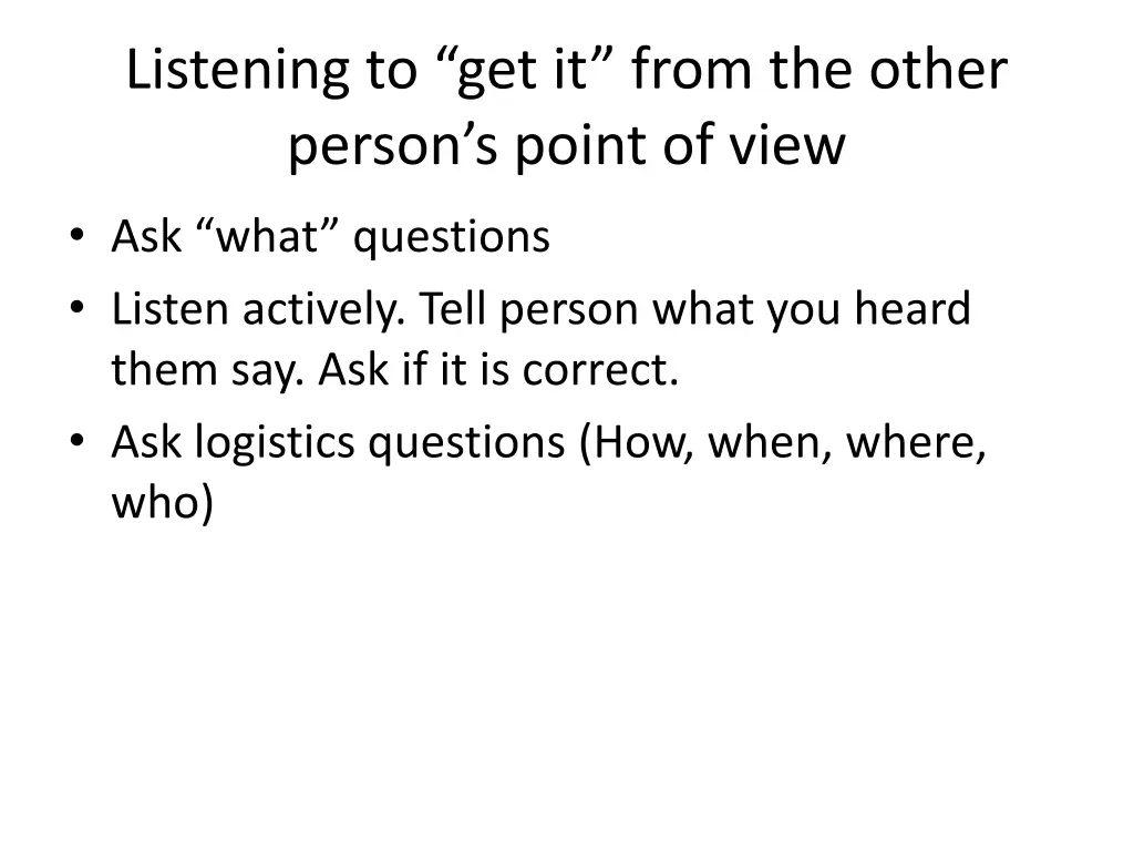 listening to get it from the other person s point