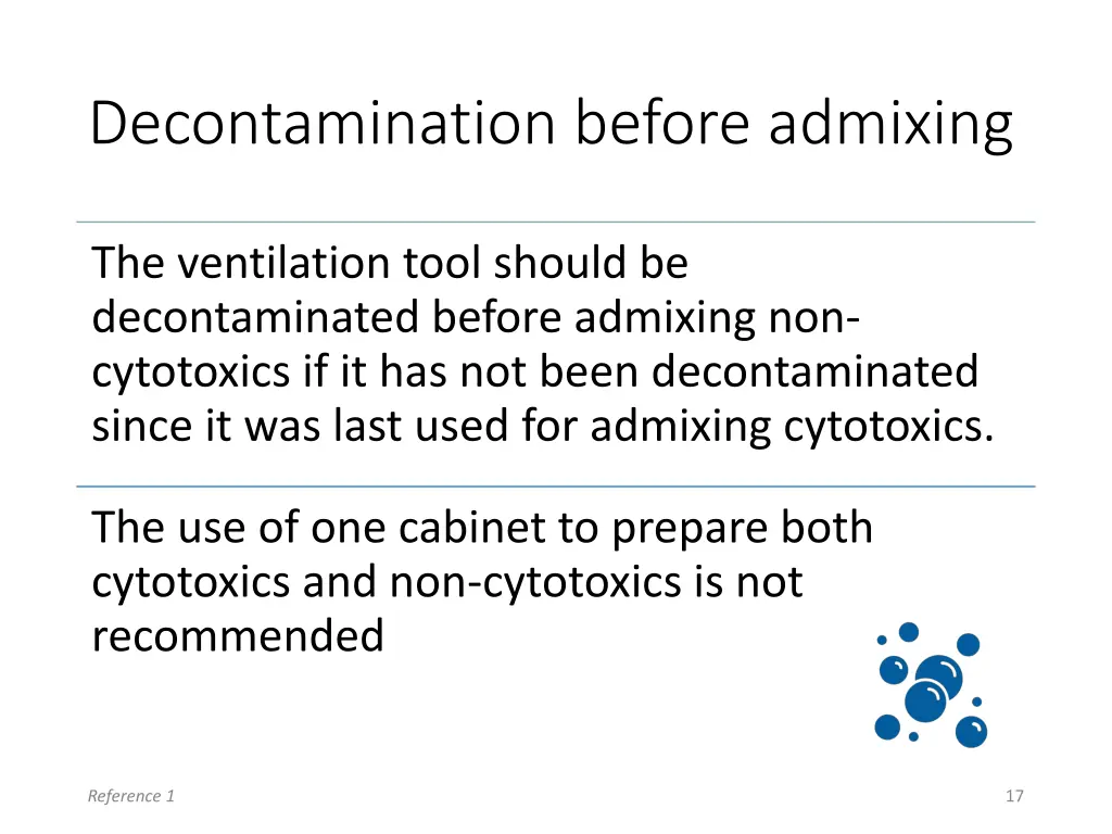 decontamination before admixing