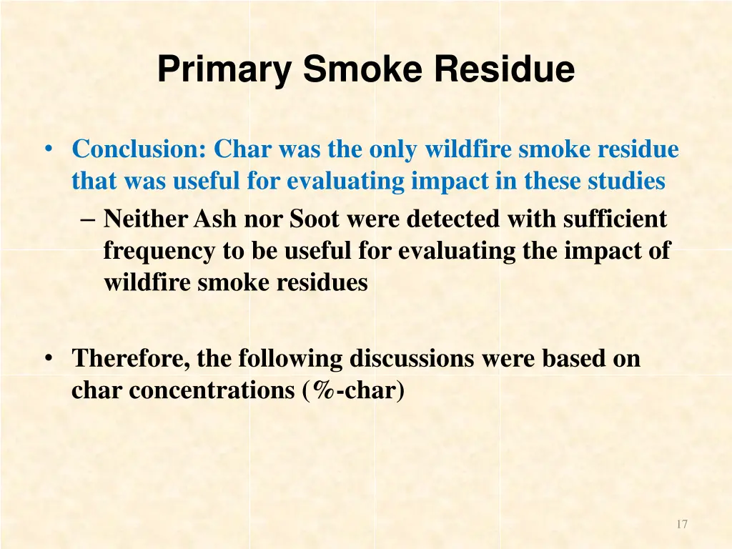 primary smoke residue