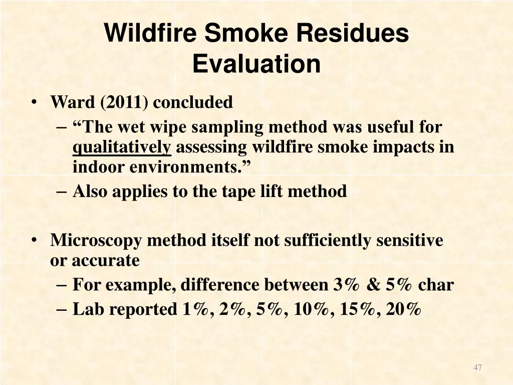 wildfire smoke residues evaluation