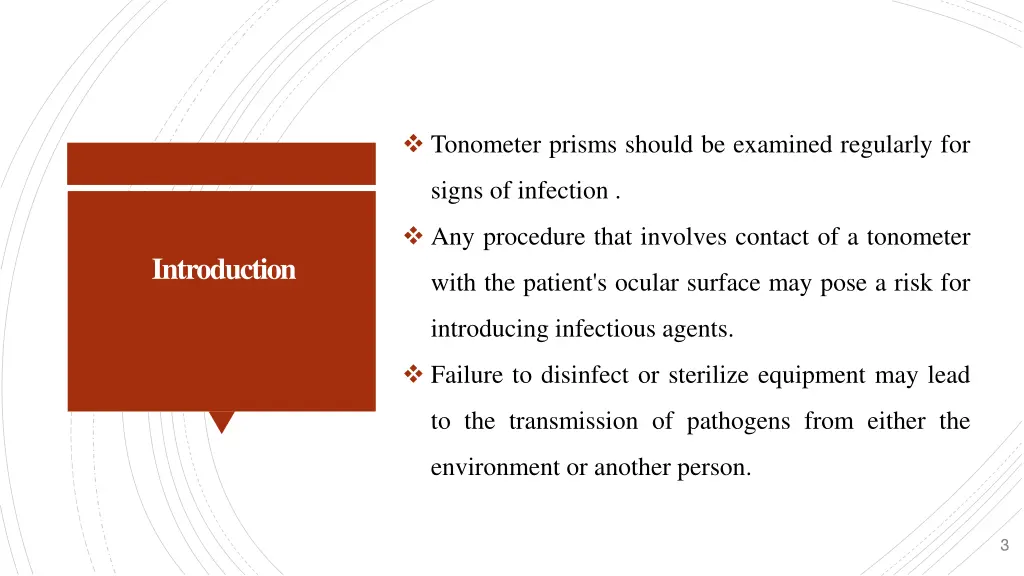 tonometer prisms should be examined regularly for