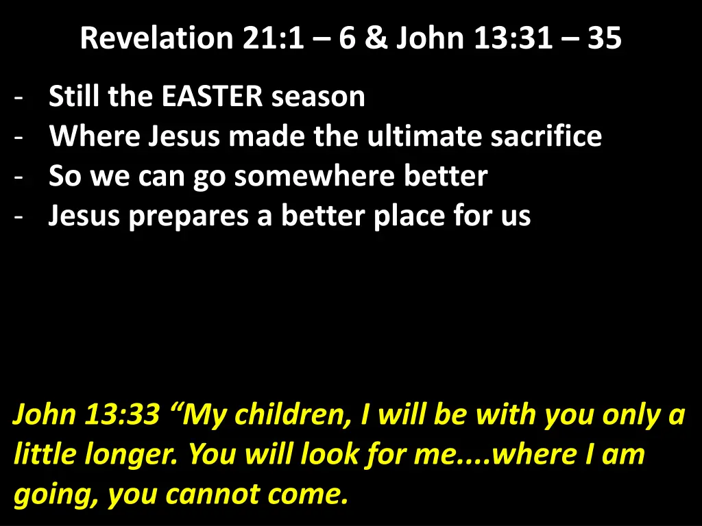 revelation 21 1 6 john 13 31 35 5