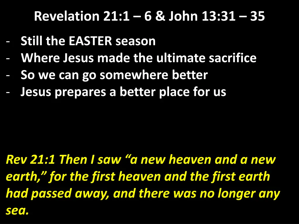 revelation 21 1 6 john 13 31 35 6