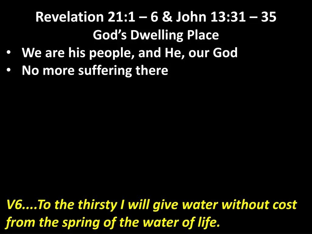 revelation 21 1 6 john 13 31 35 god s dwelling 13