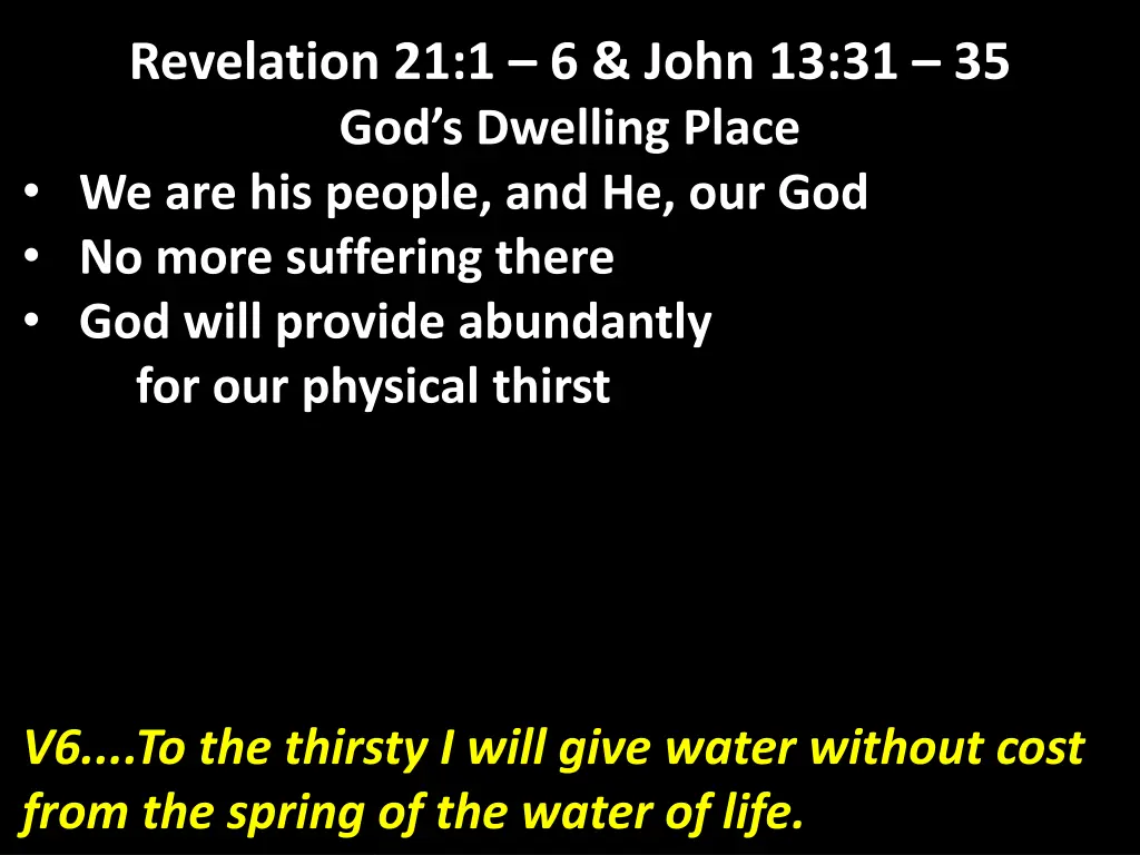 revelation 21 1 6 john 13 31 35 god s dwelling 15