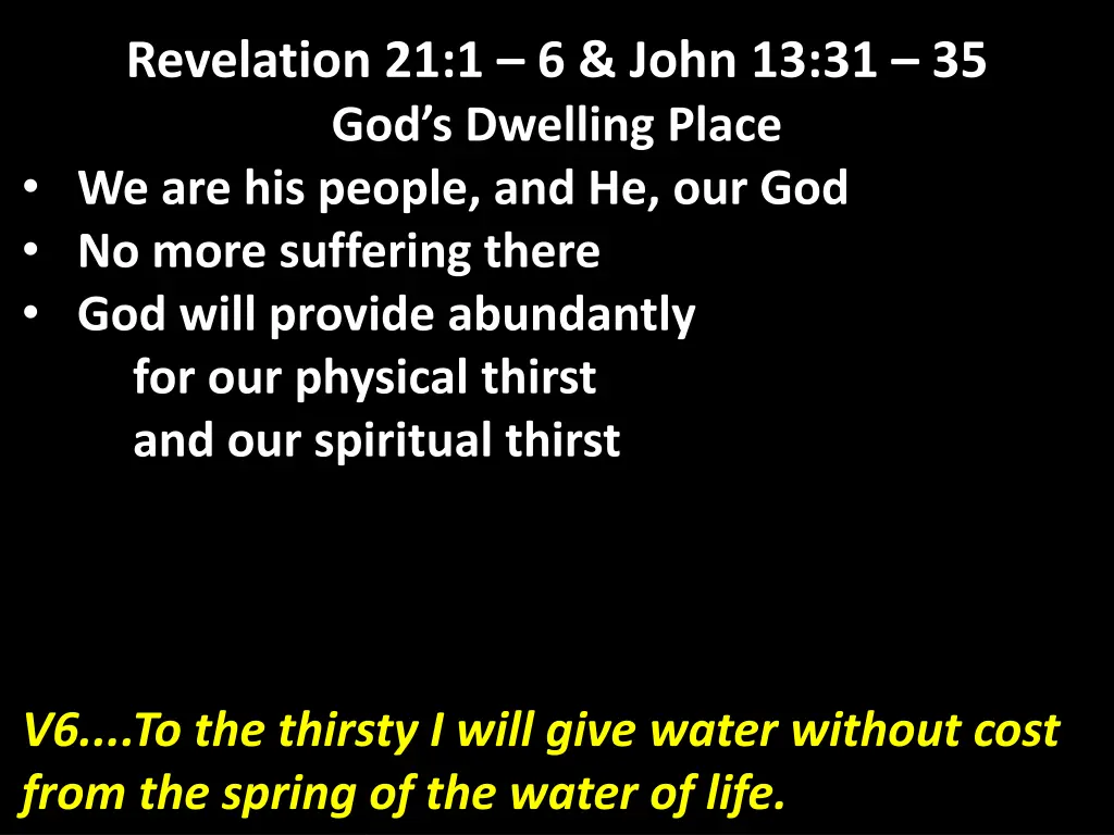 revelation 21 1 6 john 13 31 35 god s dwelling 16