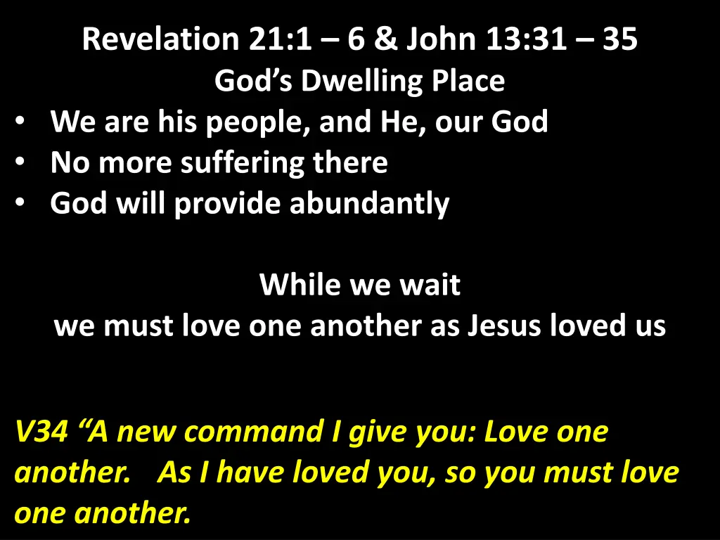 revelation 21 1 6 john 13 31 35 god s dwelling 19