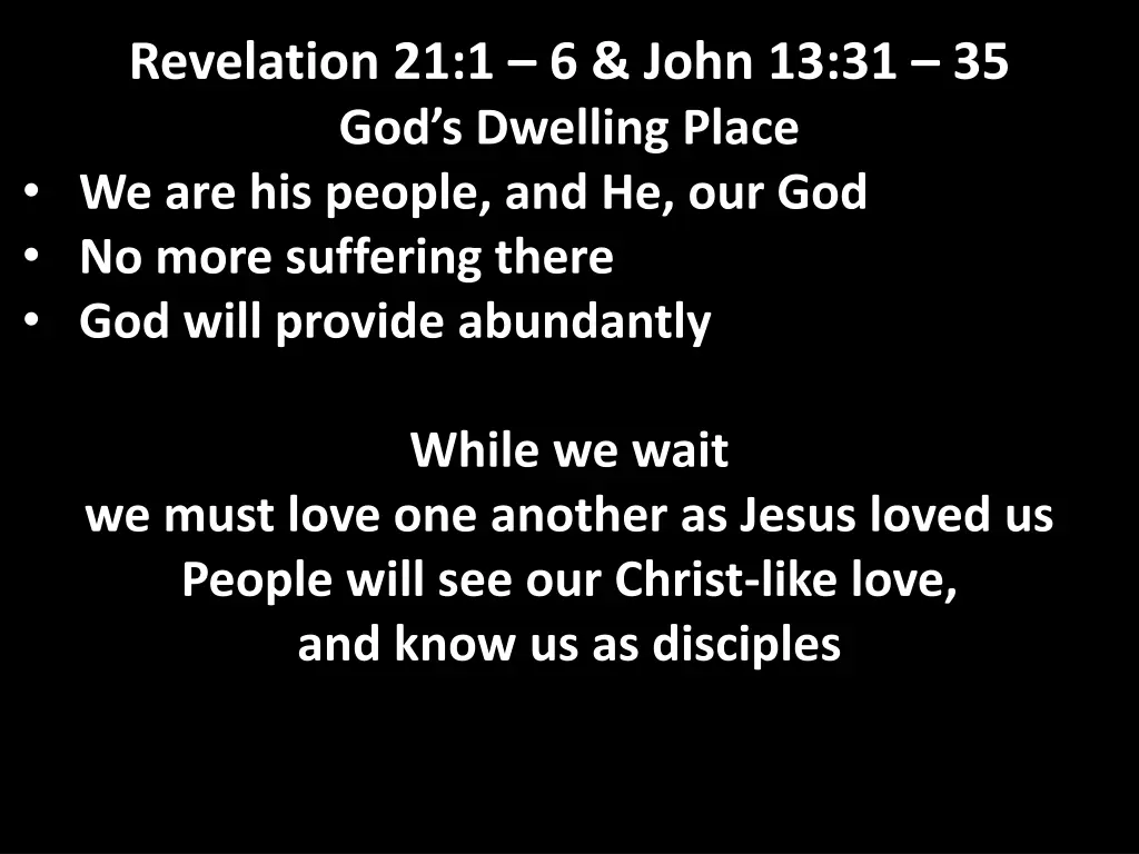 revelation 21 1 6 john 13 31 35 god s dwelling 20