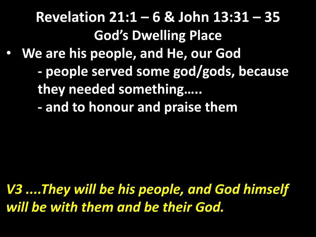 revelation 21 1 6 john 13 31 35 god s dwelling 5