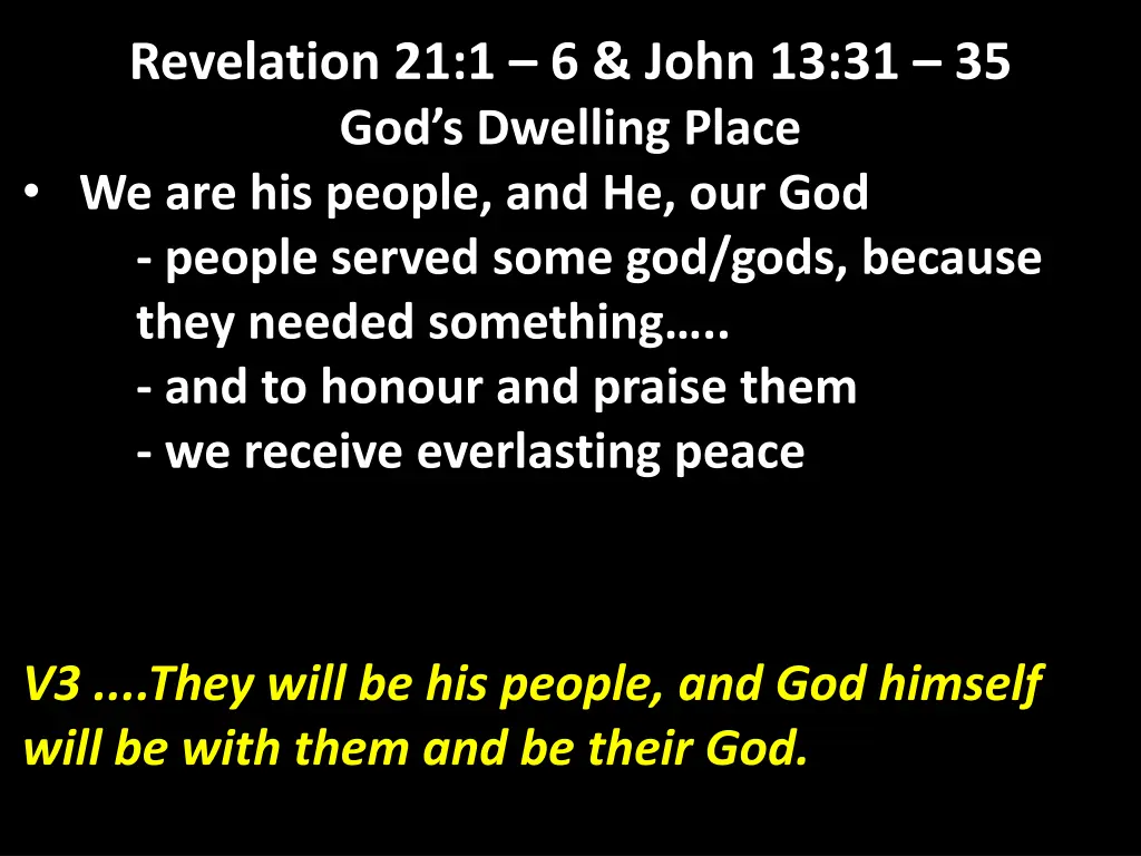 revelation 21 1 6 john 13 31 35 god s dwelling 6