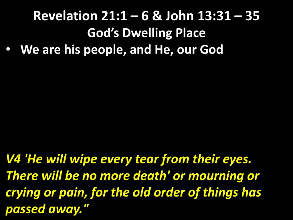 revelation 21 1 6 john 13 31 35 god s dwelling 7